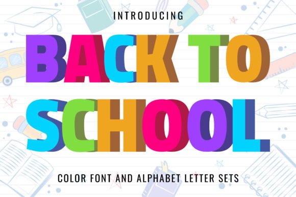 Back to School: Energizing Designs with a Colorful Font