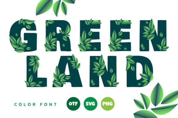 Green Land: A Font for Nature-Inspired Design